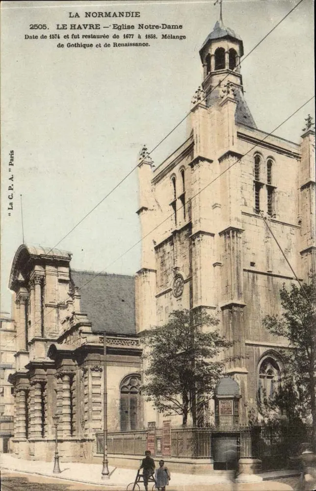 Le Havre — Kirche Notre-Dame — Mischung aus Gotik und Renaissance — Antike Ansichtskarte Paris Nr. 2505 - Vorderseite