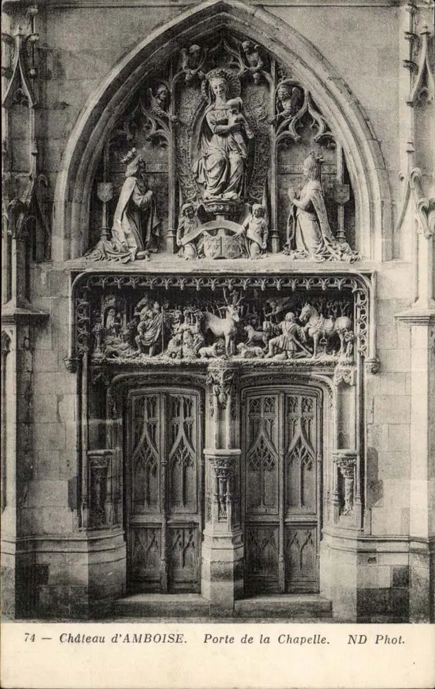 Schloss AMBOISE — Tor der Kapelle — ND Phot. - Vorderseite