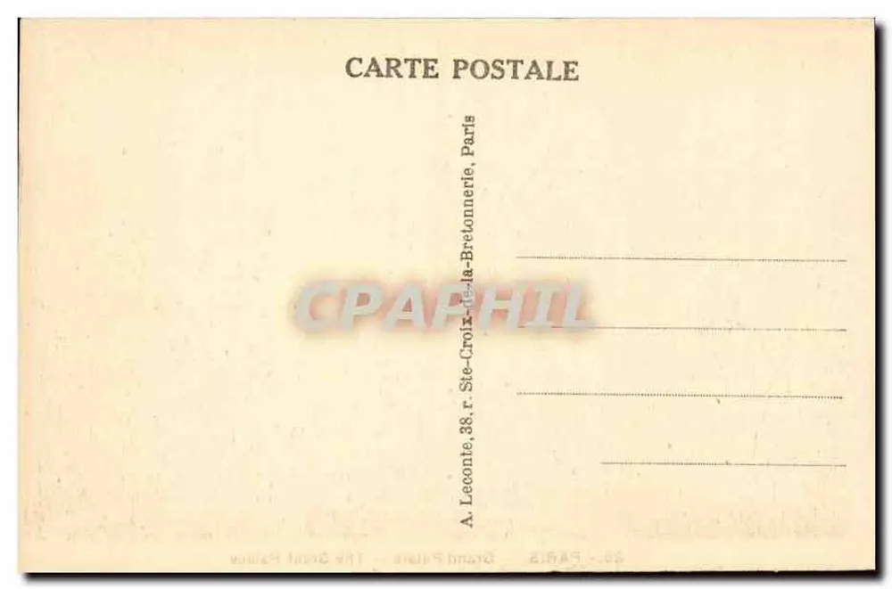 PARIS — Grand Palais — O Grande Palácio — A. Leconte, r. Ste-Croix-de-la-Bretonnerie, Paris - Verso
