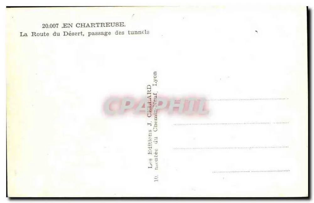 Em Chartreuse — A Estrada do Deserto, passagem dos túneis — Edições J. Cellard, Lyon - Verso