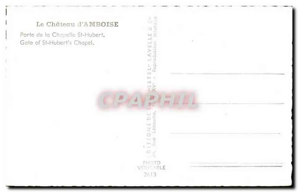 Tor der Kapelle Saint-Hubert — Schloss Amboise — Éditions de Lavelle & Cie - Rückseite