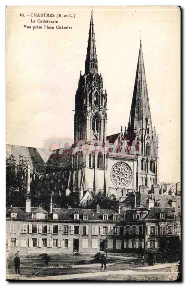 Chartres (E.-et-L.) — Blick auf die Kathedrale von der Place Châtelelet — unbekannter Verlag, Seriennummer 62 - Vorderseite