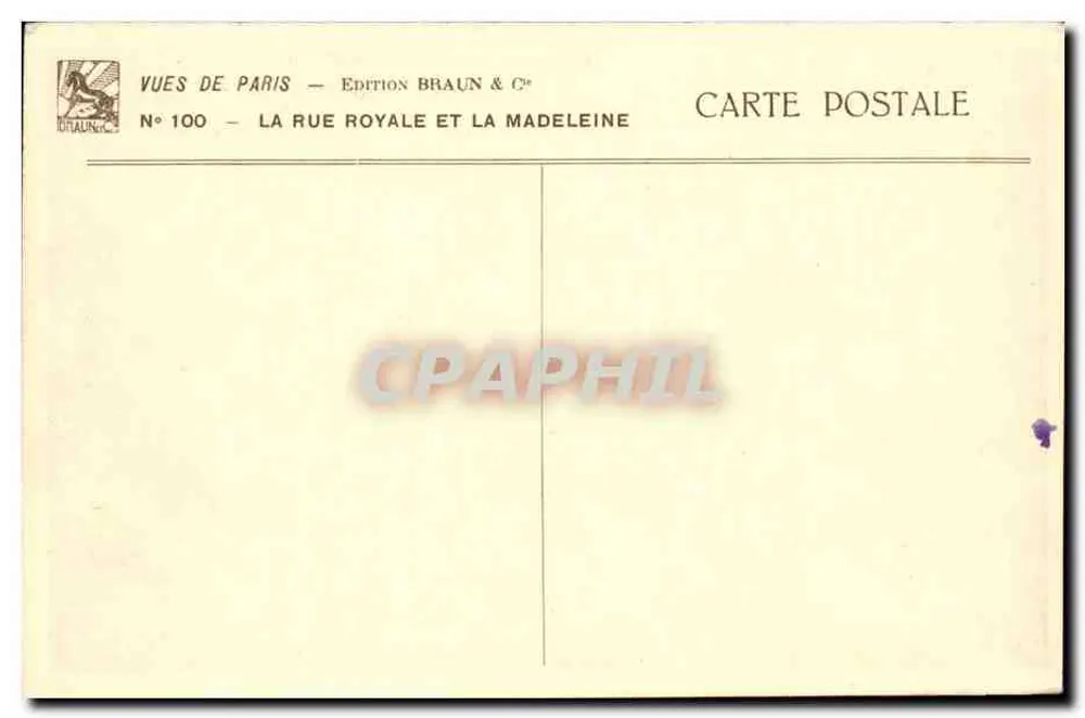 Die Königliche Straße und die Madeleine — Paris — Édition Braun & Cie, N° 100 - Rückseite