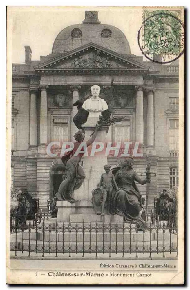 Châlons-sur-Marne — Monumento Carnot — Edição Cazanave - Frente