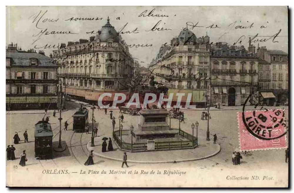 Orléans — Place du Martroi und Rue de la République — Collections ND. Phot. - Vorderseite