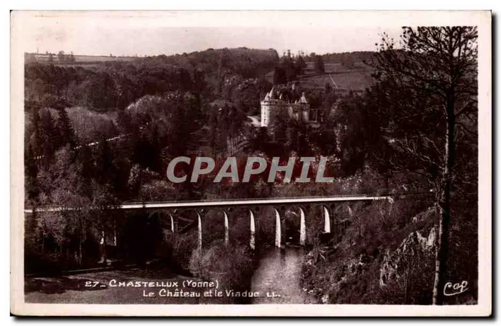 Chastellux (Yonne) — Il Castello e il Viadotto — C.P.P. Strasburgo - Recto