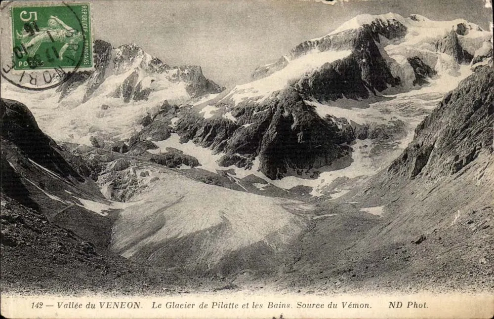 Vallée du Vénone — Der Pilatte-Gletscher und die Bäder. Quelle des Vémon — ND Phot. - Vorderseite