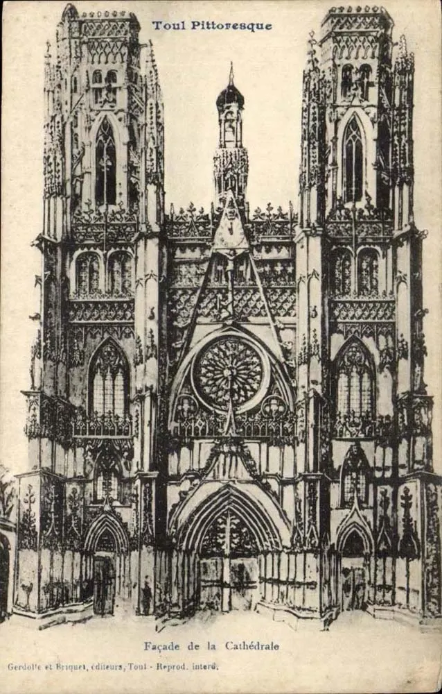 Toul Pittoresque — Facha da Catedral — Gerdolle et Briquet, editores, Toul - Frente