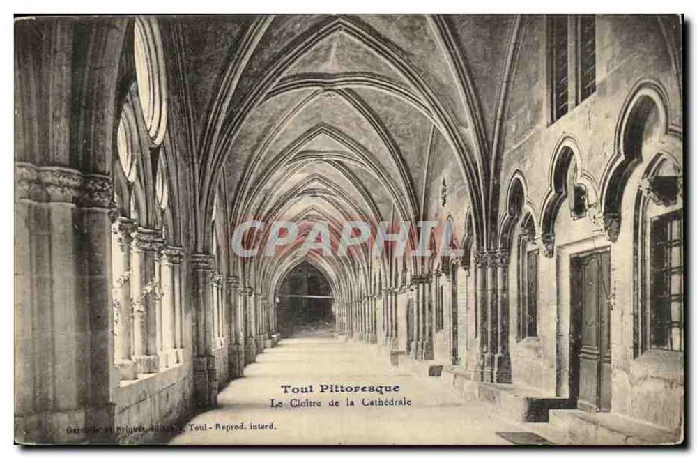 Toul Pintoresca — O Claustro da Catedral — Gercolle e Kriquet, editores, Toul - Frente