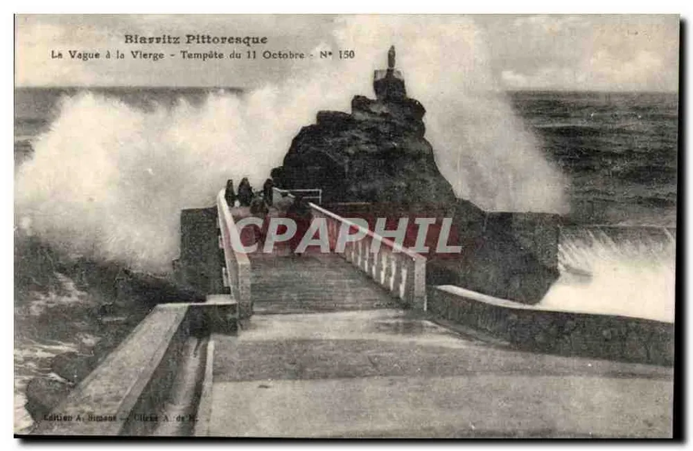 Biarritz Pittoresque — Die Welle zur Jungfrau - Sturm vom 11. Oktober — Edition A. Bissous, N° 150 - Vorderseite