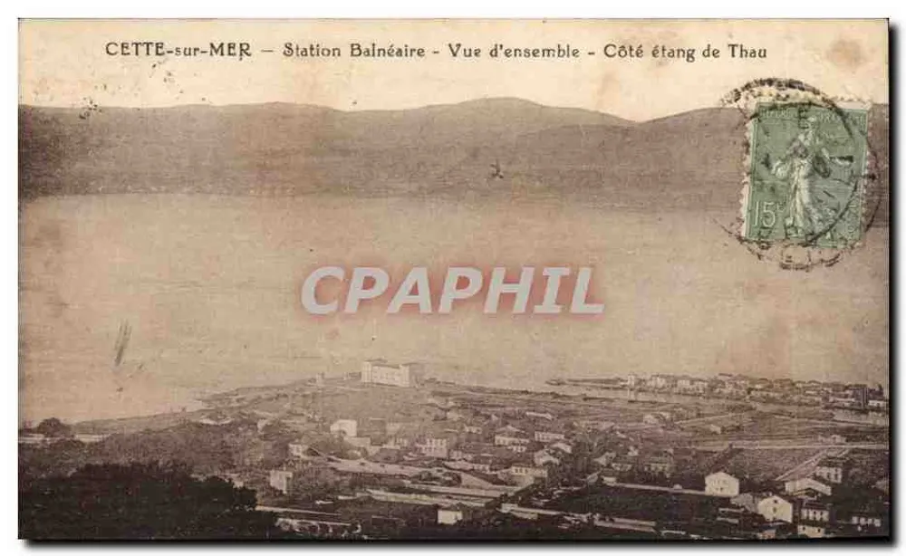 CETTE-sur-MER — Station Balnéaire — Gesamtansicht — Seite étang de Thau - Vorderseite