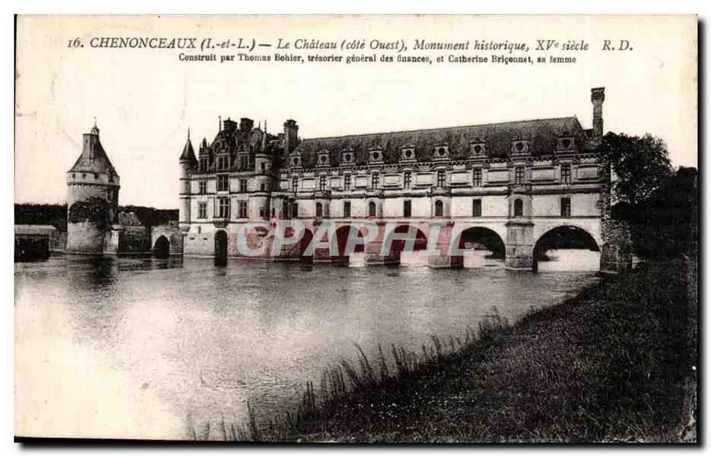 Chenonceaux (Loire) — Das Schloss (Westseite), Historisches Denkmal, 15. Jahrhundert — R.D. - Vorderseite