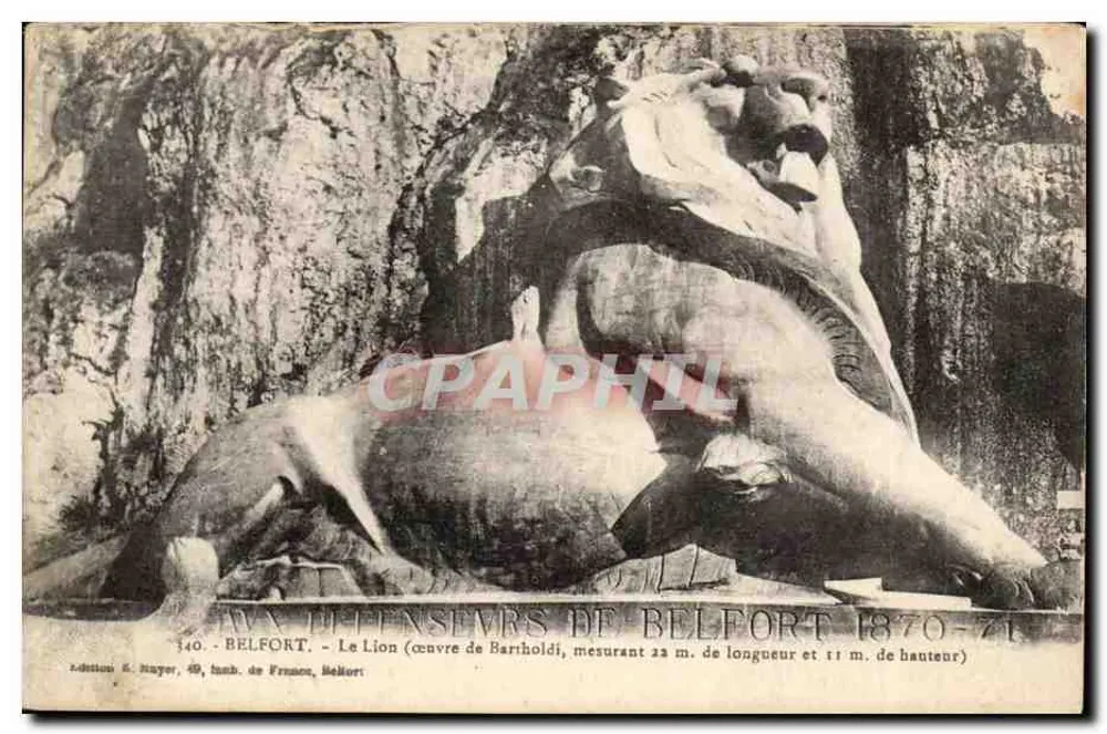 Belfort - O Leão (obra de Bartholdi, com 23 m de comprimento e 11 m de altura) — edição S. Stayer, 40, Impr. de France, Belfort - Frente