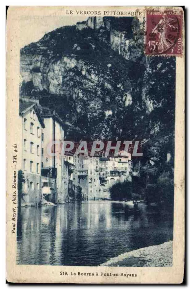Der malerische Vercors — La Bourne bei Pont-en-Royans — Paul Boyer, Foto. Romans — Tel. 4-61 — n° 219 - Vorderseite
