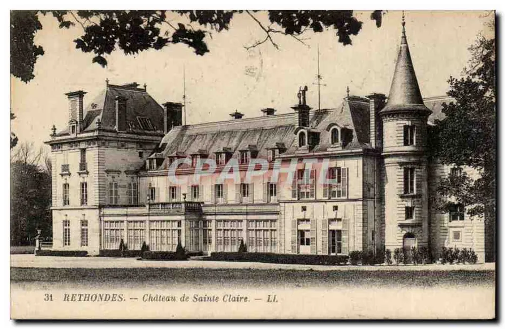 Rethondes — Castelo de Sainte Claire — LL. — 31 - Frente