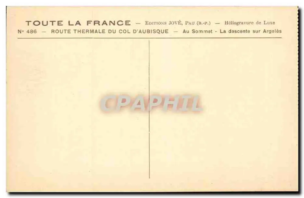 Thermale Straße des Aubisque-Passes — Auf dem Gipfel — Abfahrt nach Argalès — Éditions Jové, Pau (B.P.) - Rückseite