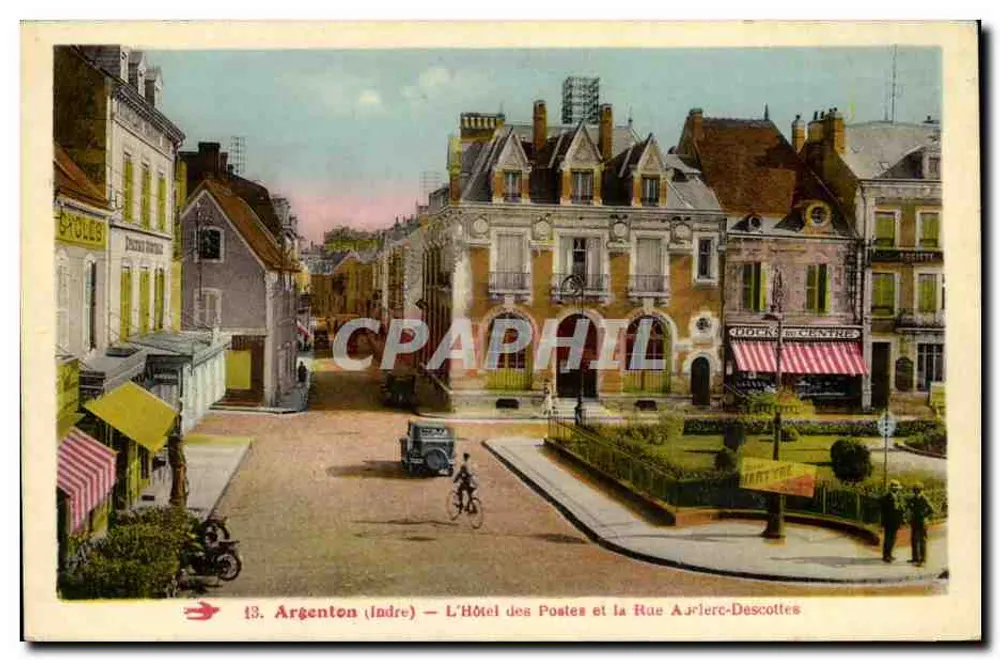 Argenton (Indre) — Das Posthotel und die Rue Arlenc-Descottes — Verleger nicht sichtbar - Vorderseite