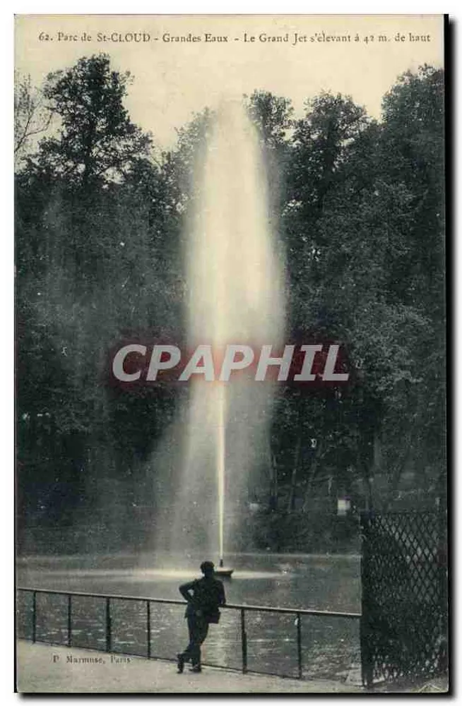 Park St-Cloud - Große Wasser - Der große Jet, der 42 Meter hoch steigt — P. Marmuse, Paris, n°62 - Vorderseite