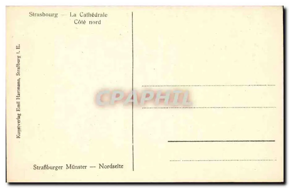 Strasbourg — A Catedral — Lado norte — Editor: Kunstverlag Emil Hartmann, Strasbourg - Verso