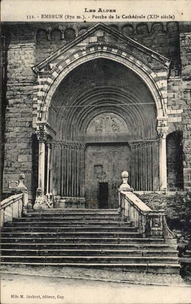 Embrun (870 m.) — Porcile della Cattedrale (XII secolo) — Mlle M. Joubert, editore, Gap - Recto