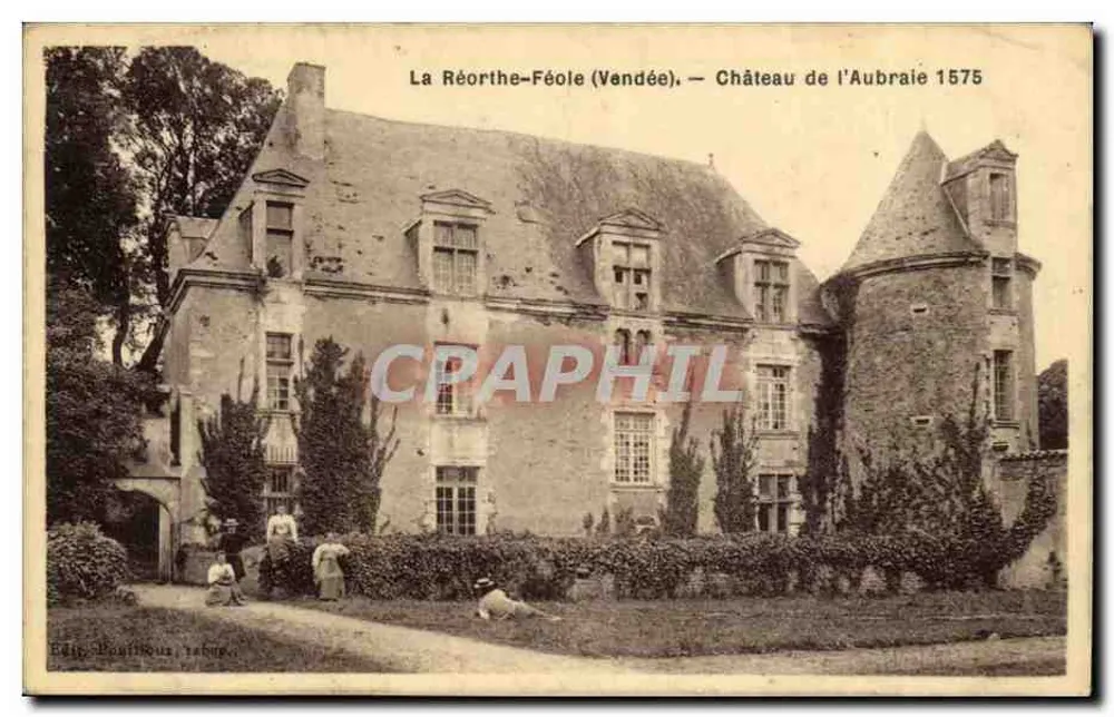 La Réorthe-Féole (Vendée) — Schloss Aubraie 1575 — Edition Bouilhous, Le Mans - Vorderseite
