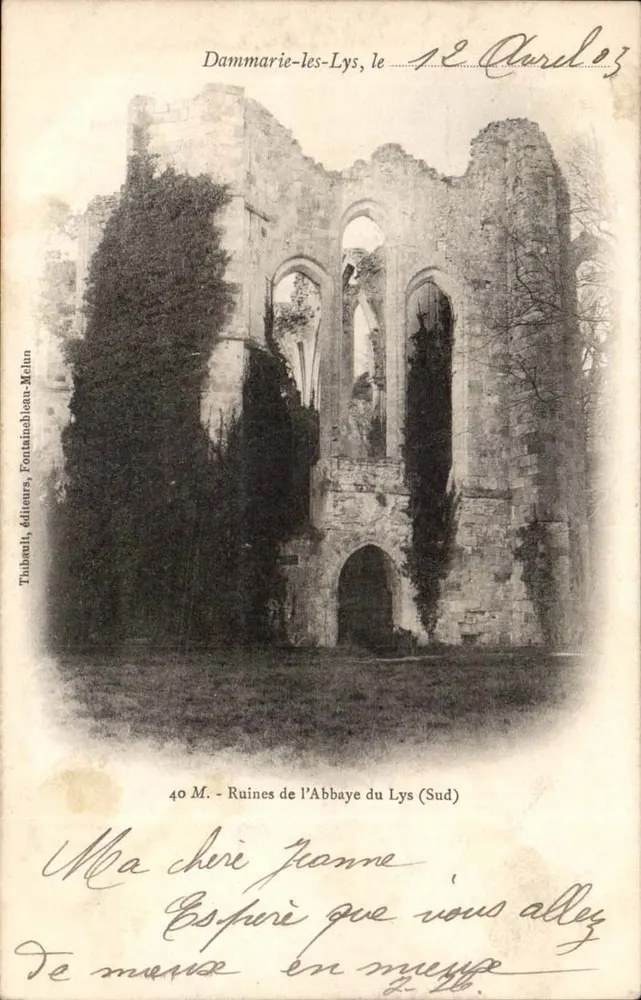 Ruinen der Abtei Lys — Dammarie-les-Lys (Süd) — Thibault, Verleger, Fontainebleau-Melun, Nr. 40 M - Vorderseite