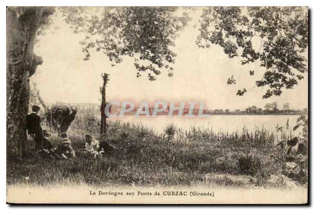A Dordogne nos Pontos de CUBZAC (Gironde) — editor não visível, número de série não legível - Frente