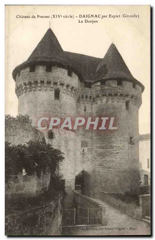 Castelo de Pressac (século XIV) — O Donjon — Daignac por Espiet (Gironde) — editor Ernest-Régaler, Blaye - Frente