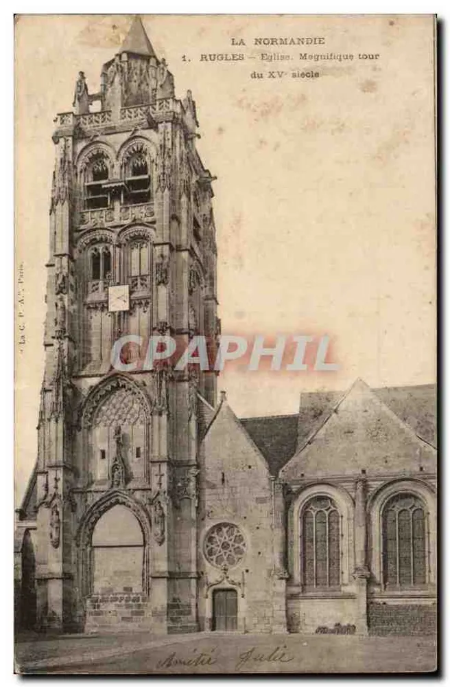 Rugles — Kirche. Majestätischer Turm des 15. Jahrhunderts — La C. P. A.°, Paris - Vorderseite