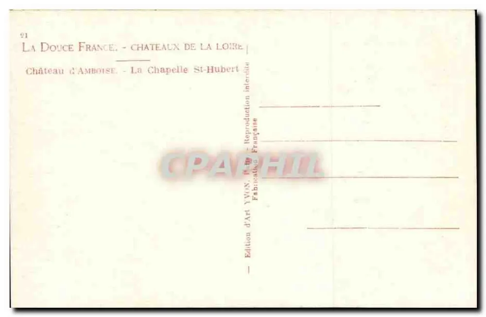 Chapelle Saint-Hubert - Schloss Amboise — Édition d'Art YVON - Rückseite
