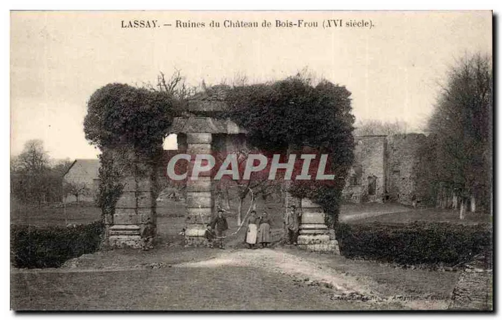 Lassay — Ruinen des Schlosses Bois-Frou (16. Jahrhundert) — Verlag: Éd. Aragon, Toulouse - Vorderseite