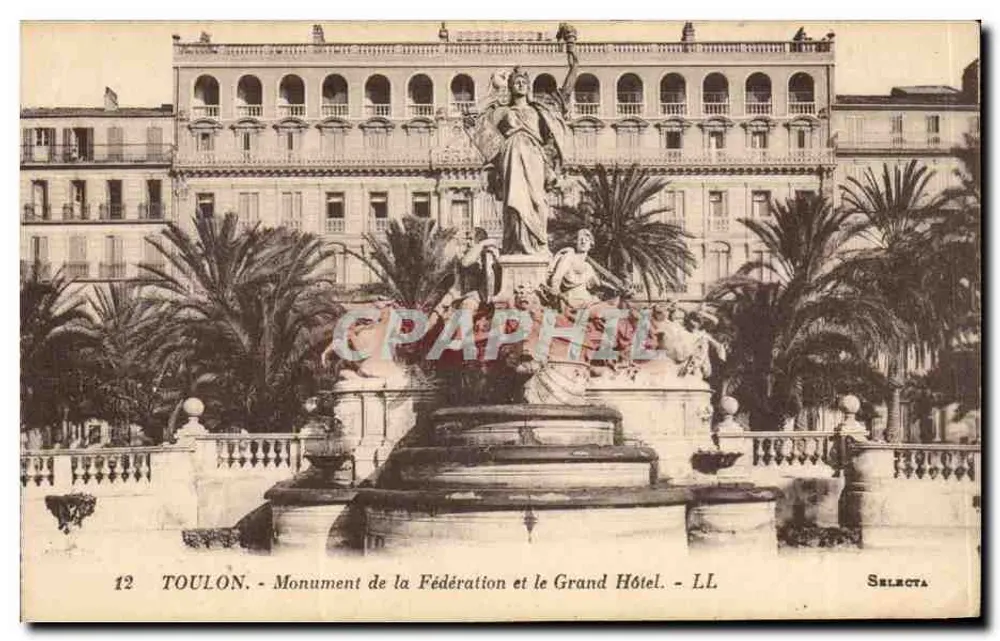 Toulon - Monument de la Fédération und das Grand Hôtel - Selecta - Vorderseite