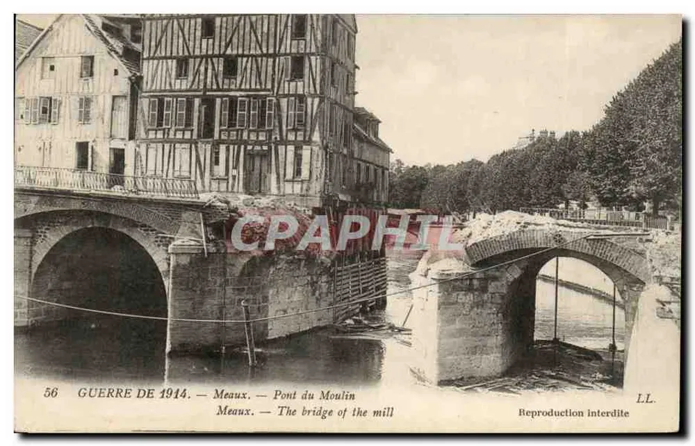 Meaux — Brücke des Moulin — Krieg 1914 - Vorderseite