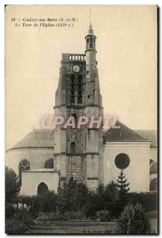 Crécy-en-Brie (S.-et-M.) — Ansicht der Kirchturme (13. Jahrhundert) — D. R. PARIS 200 - Vorderseite