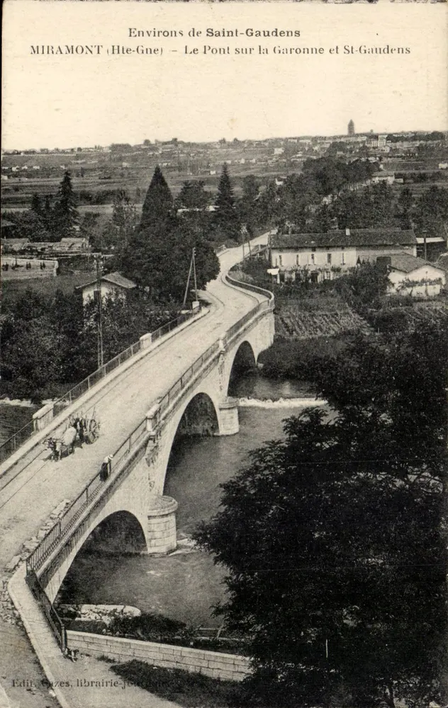 Um Saint-Gaudens — Die Brücke über die Garonne und St-Gaudens — MIRAMONT (Hte-Gne) — Edit. Gazes, librairie - Vorderseite
