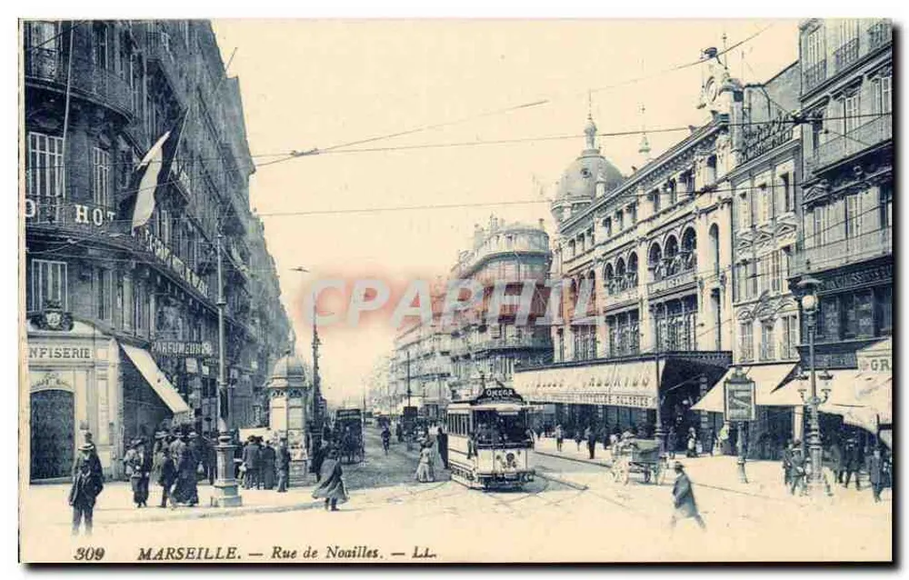 Marseille — Rue de Noailles — LL. — N° 309 - Frente