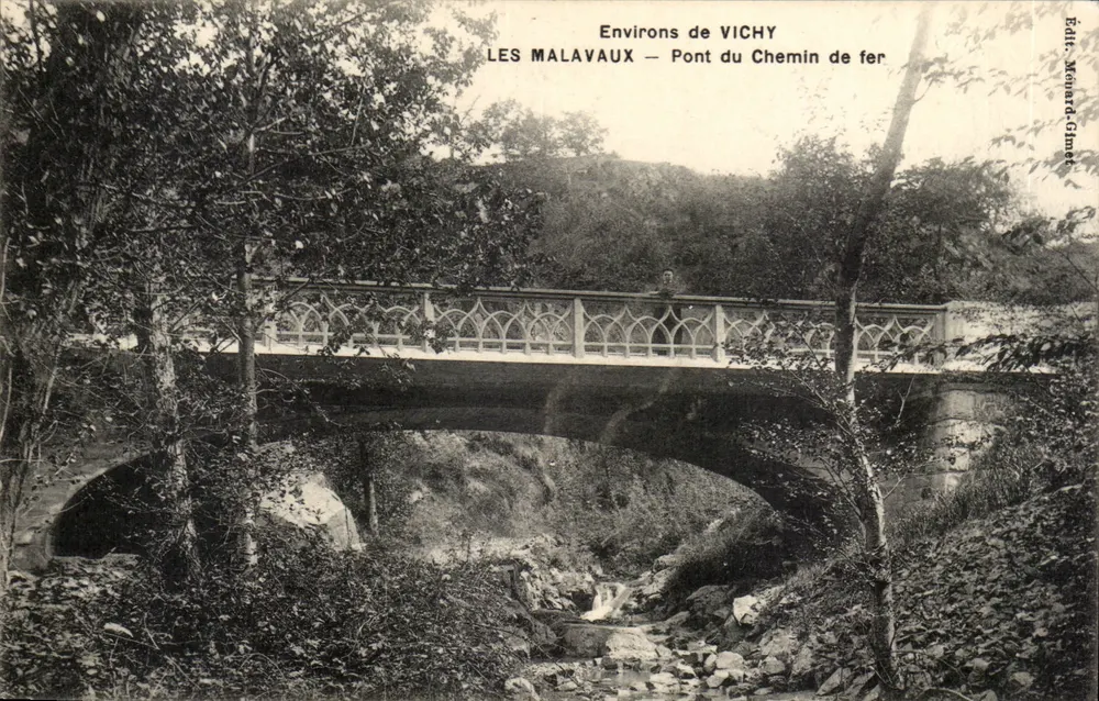 Los Malavaux — Puente del Ferrocarril — Alrededor de Vichy — Editor: Meunard-Glimet - Anverso