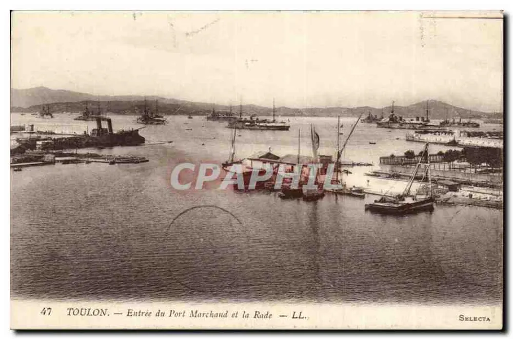 Toulon — Eingang zum Hafen des Händlers und zum Hafen — Selecta, n°47 - Vorderseite