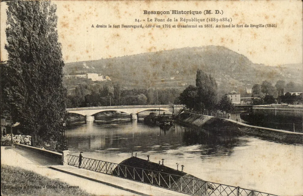 Besançon Histórica (M. D.) — O Ponte da República (1883-1884) com fortes Beaugard e Bregille — Coleção Artística, Ch. Leroux - Frente