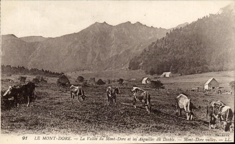 Le Mont-Dore — Die Tal der Mont-Dore und die Aiguilles du Diable — Selecta LL n°91 - Vorderseite