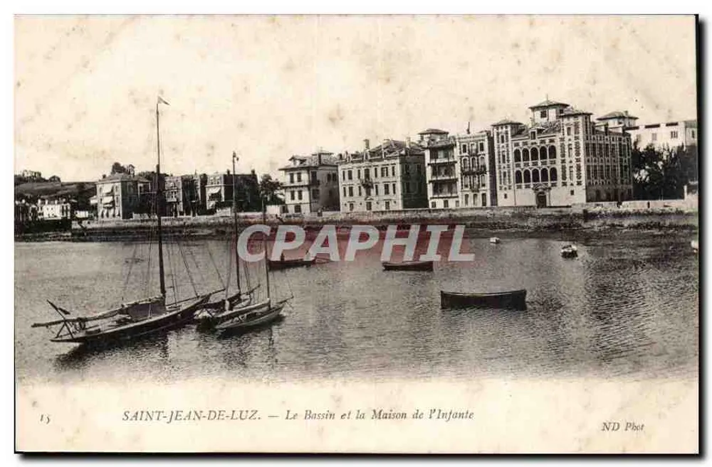 SAINT-JEAN-DE-LUZ — Der Hafenbecken und das Haus der Infanta — ND Phot - Vorderseite
