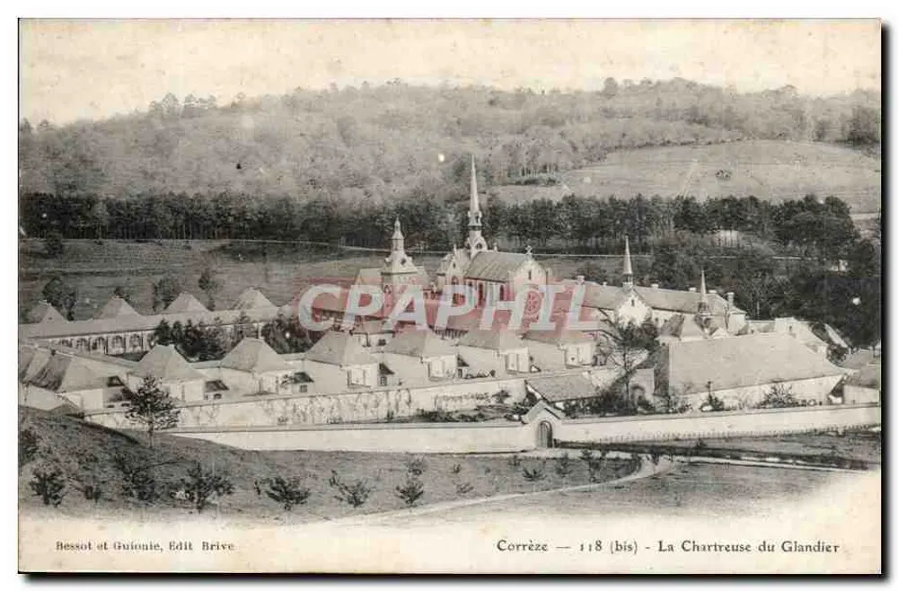 La Chartreuse du Glandier — Corrèze (118 bis) — Bessot en Guionie, Uitgever Brive - Voorkant