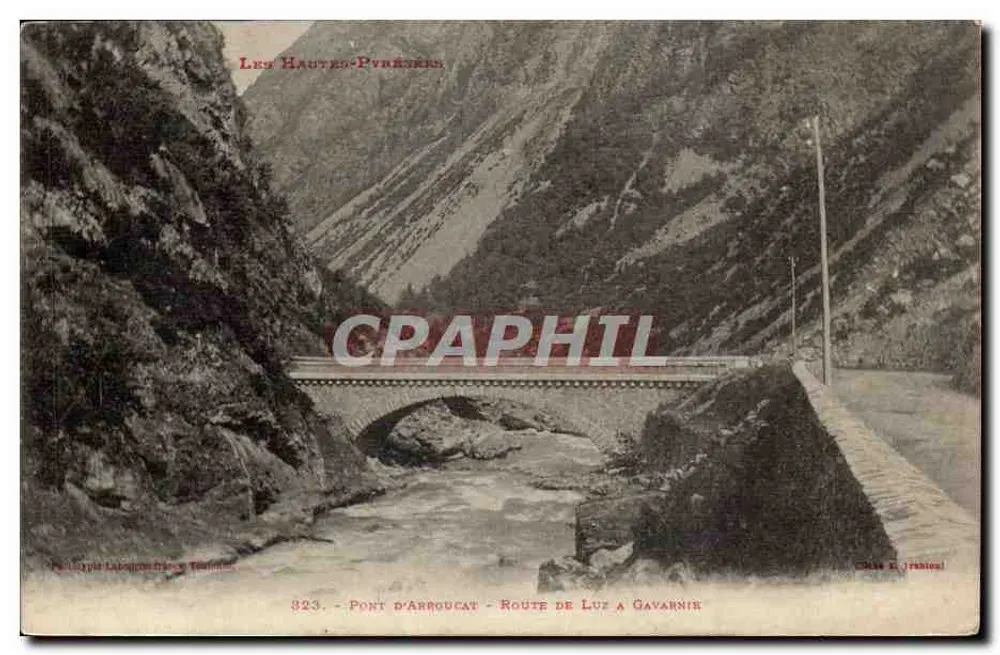 Pont d'Arroucat — Estrada de Luz para Gavarnie — Editor Philippe Laboujine, n° 323 - Frente
