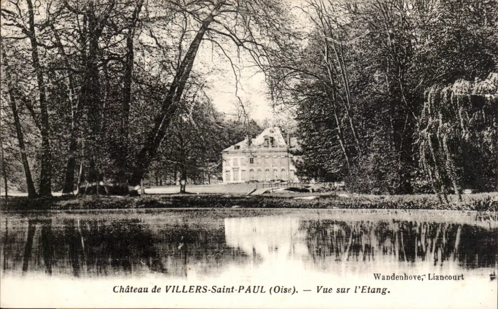 Schloss VILLERS-Saint-PAUL (Oise) — Ansicht über den Teich — Wandenhove, Liancourt - Vorderseite