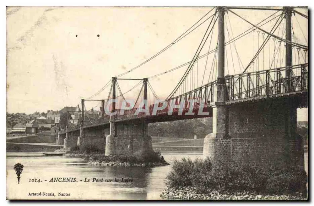 Ancenis - O Ponte sobre o Loire — editor Artaud-Nozais, Nantes, n° 1014 - Frente