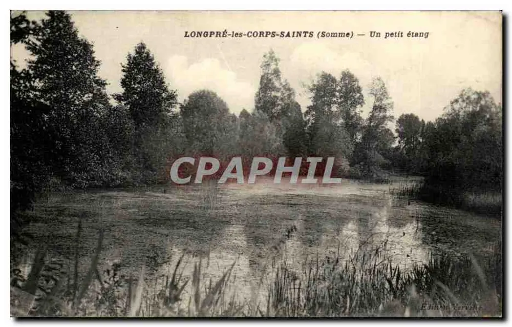 LONGPRÉ-les-CORPS-SAINTS (Somme) — Um pequeno lago — Editor Vernier - Frente