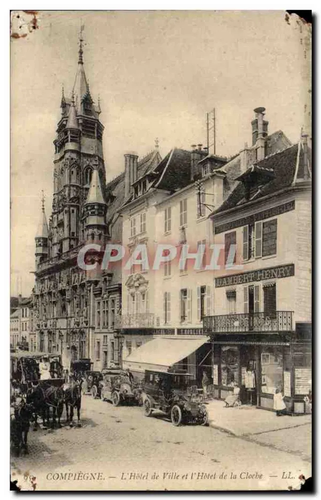 Compiègne — Das Rathaus und das Hotel zur Glocke — LL. - Vorderseite