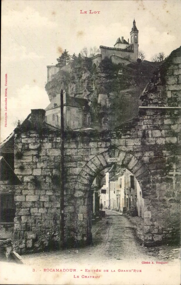 Rocamadour - Eingang zur Grand'Rue, Das Schloss — Phototypie Labouche Jefrem, Toulouse, Nr. 3 - Vorderseite