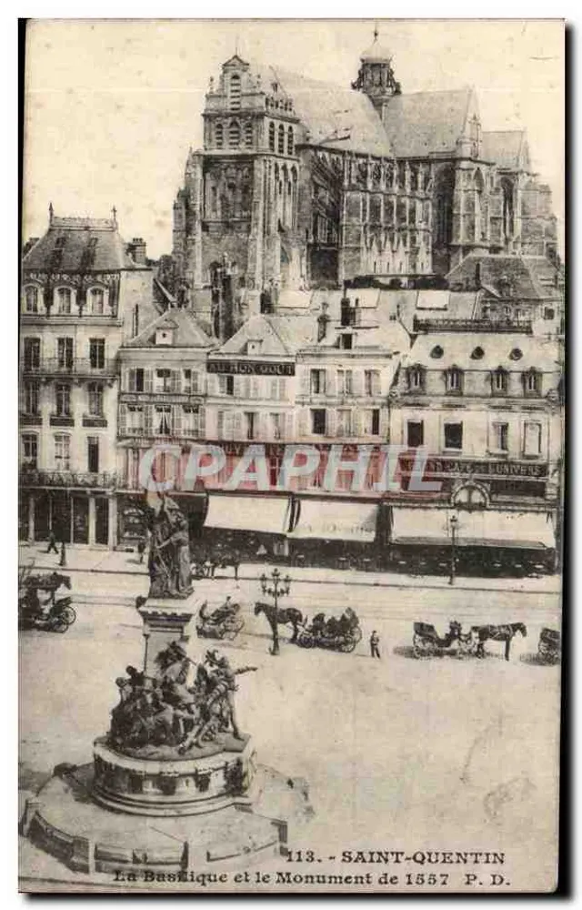 Saint-Quentin — A Basílica e o Monumento de 1557 — P.D. n°113 - Frente