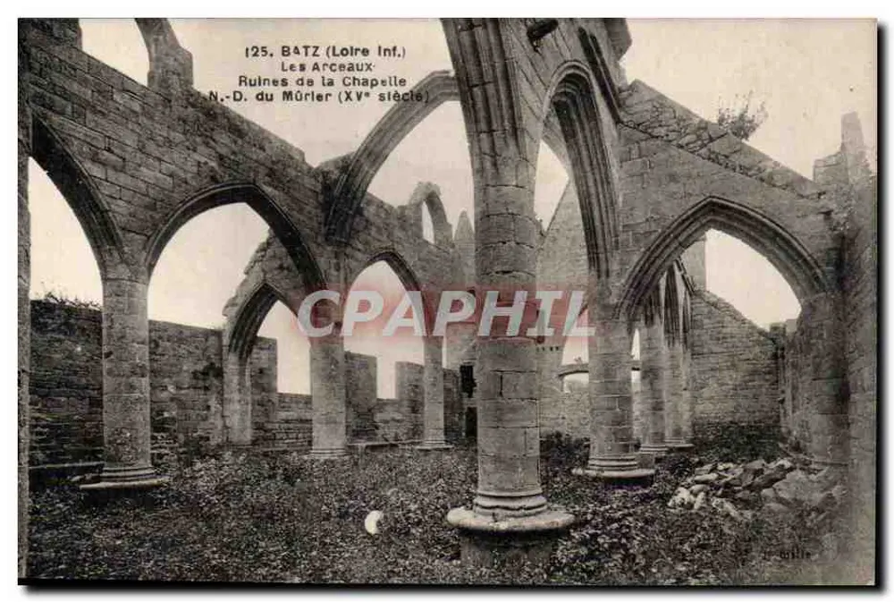 Batz (Loire Inf.) — Les Archeaux. Ruínas da Capela N.-D. do Mûrler (século XV) - Frente